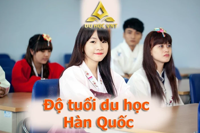 Du học Hàn Quốc yêu cầu độ tuổi như thế nào?